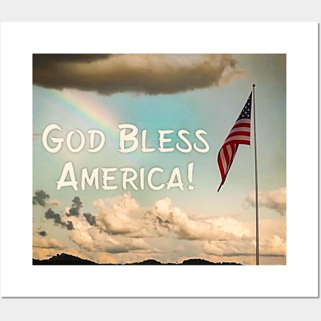 Rainbow Beaming Down on Flag God Bless America Wall Art by Shell Photo & Design